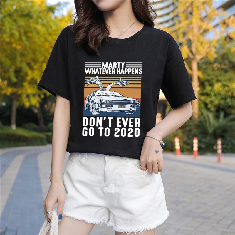 Unisex Bombaž Marty Karkoli se Zgodi, Ne Kdaj Šel Do leta 2020 Letnik Poletni Ženske Kratke Rokave Novost T-Shirt Mehko Tee