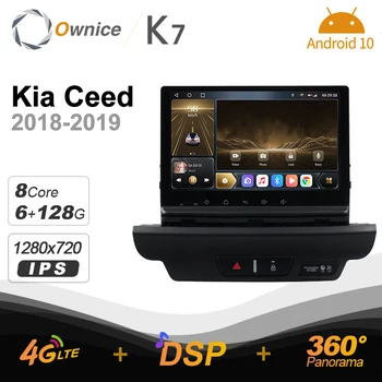 K7 Ownice 6 G+128G Android 10.0 avtoradia Za Kia Ceed 2018 - 2019 Večpredstavnostna Video 4G LTE GPS Navi BT 360 5.0 Carplay